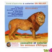 Cahier  colorier en relief, les animaux d'Afrique, en papier recycl