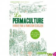 La permaculture, en route pour la transition cologique, Terre vivante