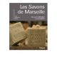 Les savons de Marseille, D'hier  aujourd'hui, de B. Duplessy et Franck Rozet