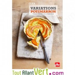 Variations Potimarron par Cléa, le potimarron cuisiné sous toutes les formes