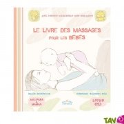 Le livre des massages pour bébés de Gilles Diederichs et Véronique Salomon-Rieu