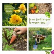Je ne jardine que le week-end ! de Sandrine Boucher et Alban Delacour