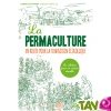 La permaculture, en route pour la transition écologique, Terre vivante
